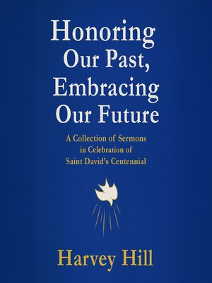 cover image of Honoring Our Past, Embracing Our Future